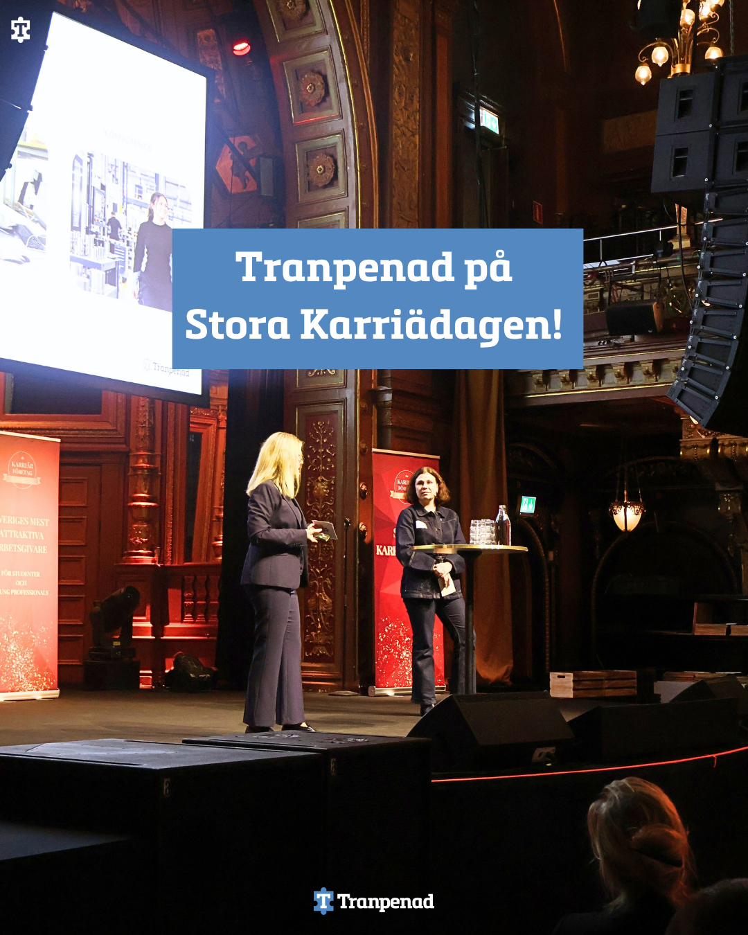 Tranpenad öppnade Employer Branding Summit på Stora Karriärdagen 2026 och var slutnominerade till Årets förebild inom Employer Branding.